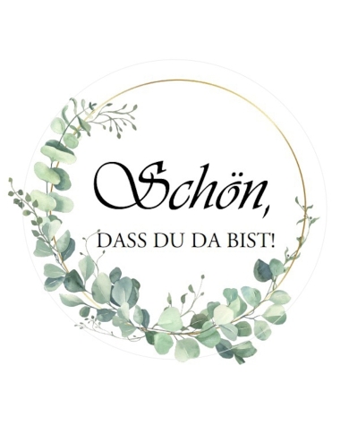 Autocollant 'Schön, dass du da bist - Eucalyptus'