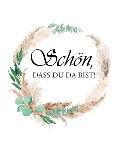 Aufkleber 'Schön dass du da bist  - Pampas