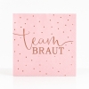 Servietten 'Team Braut' (10 Sück)